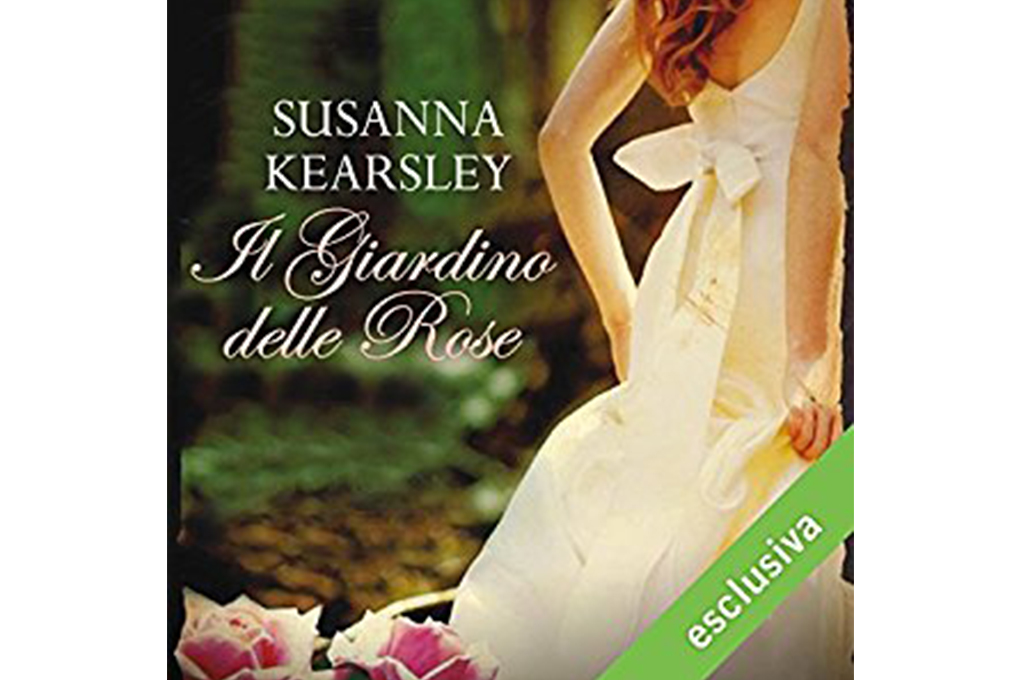 Susanna Kearsley – Il giardino delle rose